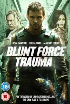 Blunt Force Trauma (2015)