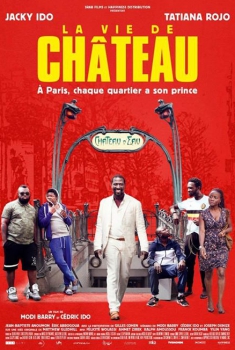 La Vie de Château (2017)